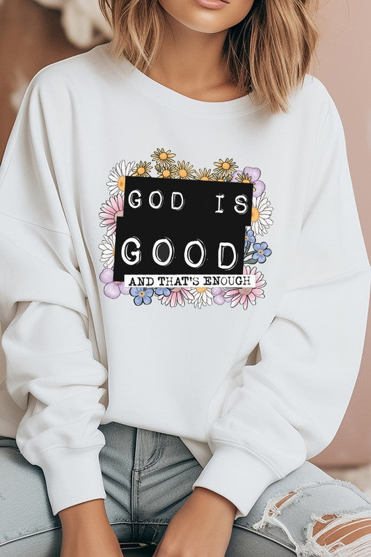Stilla | Gud Er God, Det Er Nok Sweatshirt