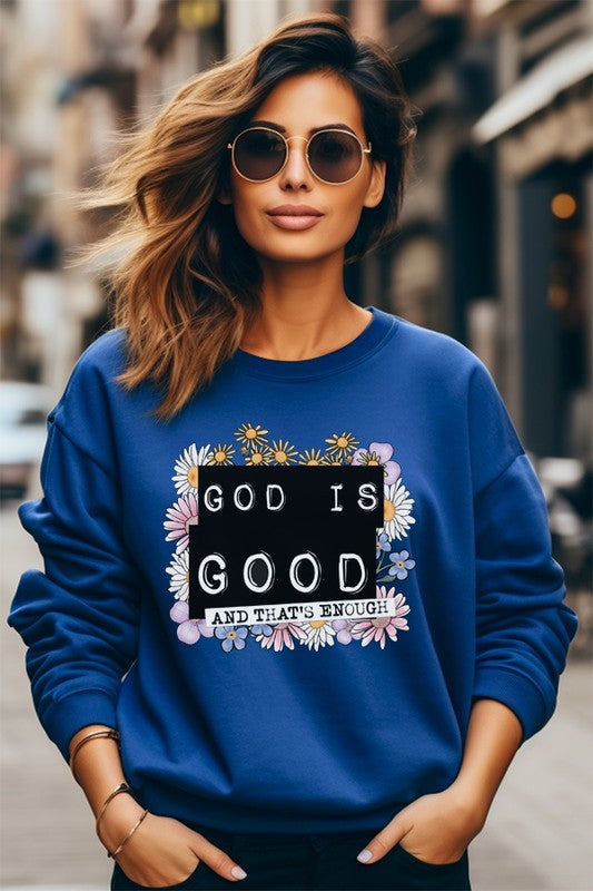 Stilla | Gud Er God, Det Er Nok Sweatshirt